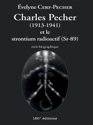 cover image of Charles Pecher (1913-1941) et le strontium radioactif (Sr-89)